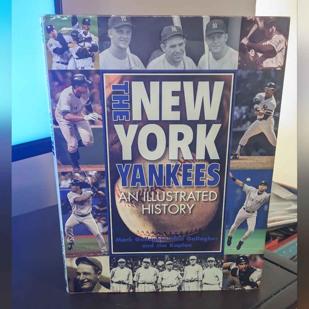 The New York Yankees An Illustrated History Book